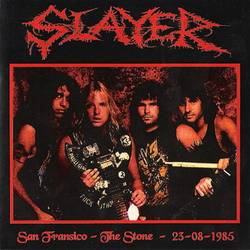Slayer (USA) : San Fransico - The Stone